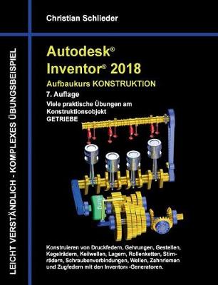 Book cover for Autodesk Inventor 2018 - Aufbaukurs Konstruktion