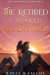 Book cover for The Retired S Ranked Adventurer