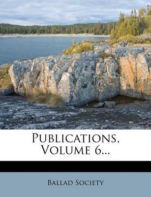 Book cover for Publications, Volume 6...