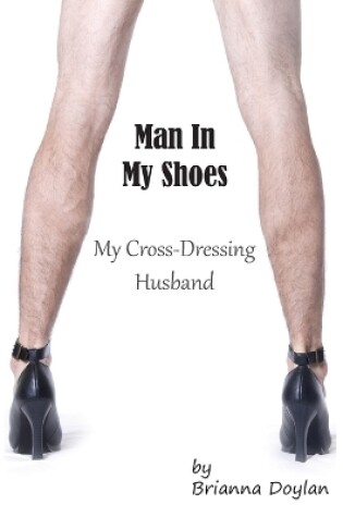 Cover of Man In My Shoes