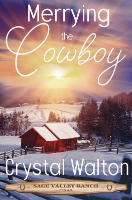 Book cover for Merrying the Cowboy