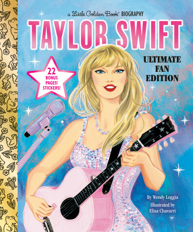 Book cover for Taylor Swift Ultimate Fan Edition Little Golden Book Biography