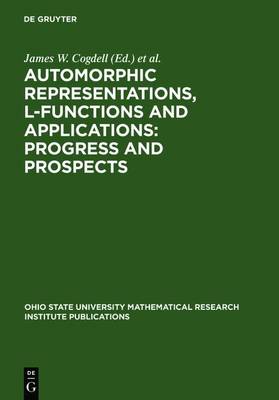Cover of Automorphic Representations, L-Functions and Applications: Progress and Prospects