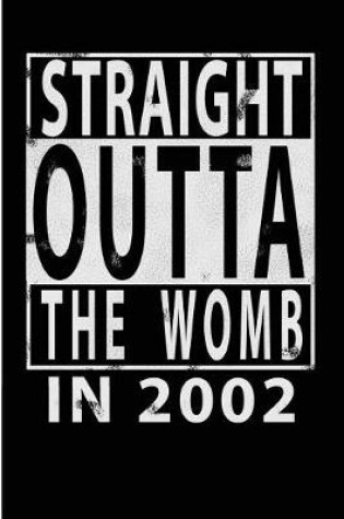 Cover of Straight Outta The Womb in 2002