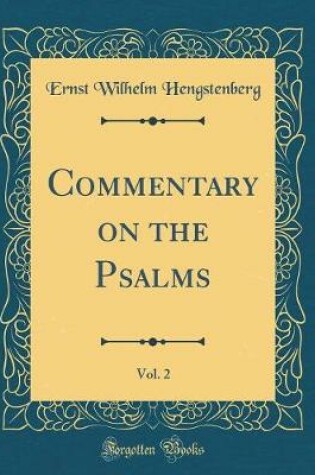 Cover of Commentary on the Psalms, Vol. 2 (Classic Reprint)