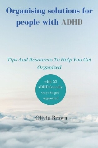 Cover of Organising solutions for people with ADHD