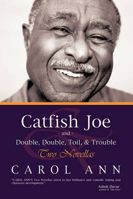 Book cover for Catfish Joe & Double, Double, Toil, & Trouble