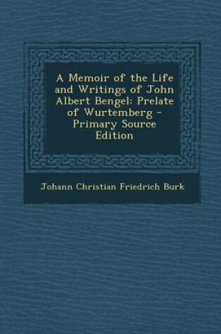 Cover of Memoir of the Life and Writings of John Albert Bengel