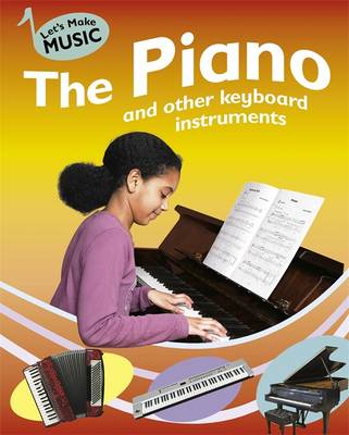 Book cover for The Piano and Other Keyboard Instruments