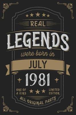 Book cover for Real Legends were born in July 1981