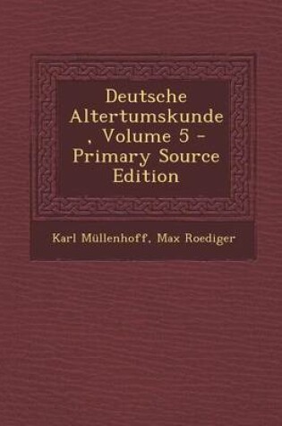 Cover of Deutsche Altertumskunde, Volume 5