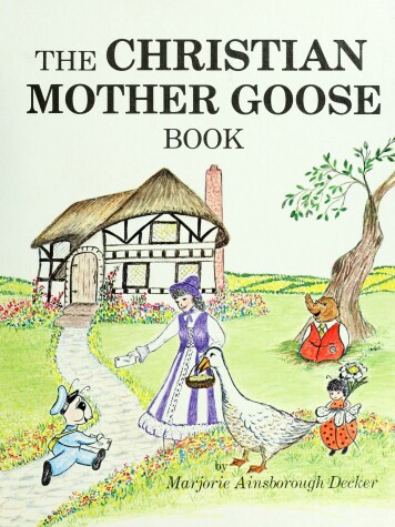 Book cover for The Christian Mother Goose Treasury