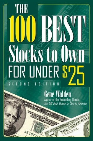 Cover of The 100 Best Stocks to Own for Under 25 Dollars