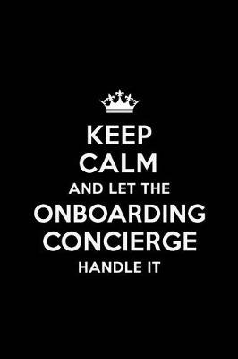 Book cover for Keep Calm and Let the Onboarding Concierge Handle It