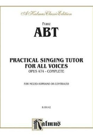 Cover of Practical Singing Tutor, Op. 474