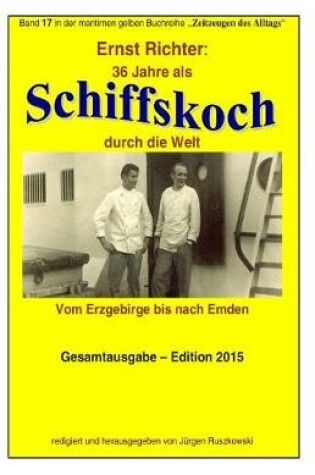 Cover of 36 Jahre als Schiffskoch durch die Welt