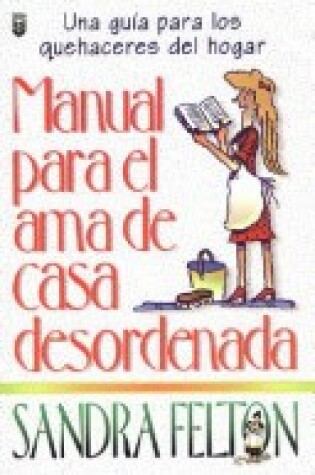 Cover of Manual del AMA de Casa Desordenada