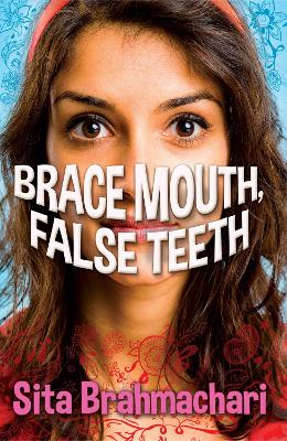 Book cover for Brace Mouth, False Teeth