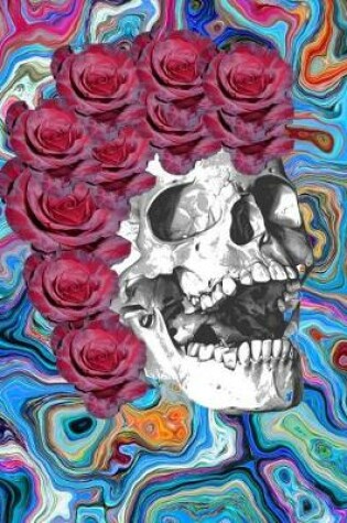 Cover of Human Skull Rose Hair Multi Color Notebook Journal 150 Page College Ruled Pages 8.5 X 11