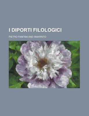 Book cover for I Diporti Filologici