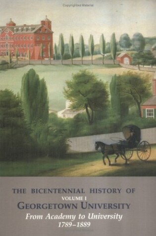 Cover of A Bicentennial History of Georgetown University