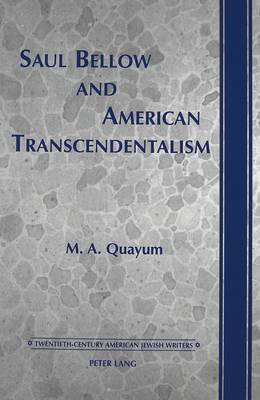 Cover of Saul Bellow and American Transcendentalism