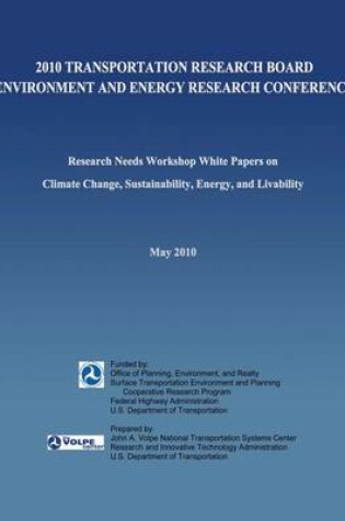 Cover of 2010 Transportation Research Board Environment and Energy Research Conference