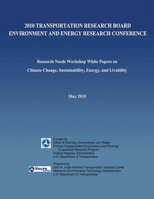 Book cover for 2010 Transportation Research Board Environment and Energy Research Conference