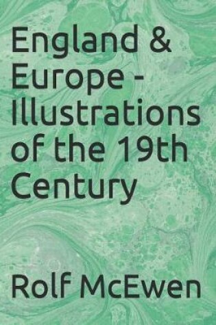 Cover of England & Europe - Illustrations of the 19th Century