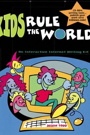 Cover of Kids Rule the World