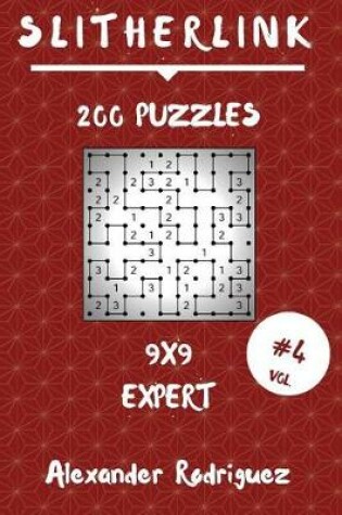 Cover of Slitherlink Puzzles 9x9 - Expert 200 vol. 4