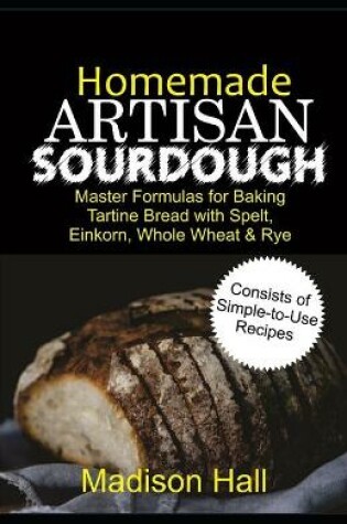 Cover of Homemade Artisan Sourdough