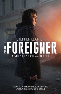 Book cover for The Foreigner: the bestselling thriller now starring Pierce Brosnan and Jackie Chan