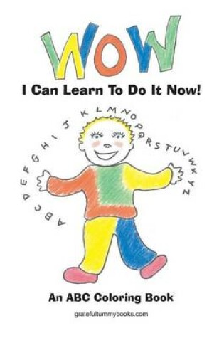 Cover of Wow ABC I Can Learn to Do It Now