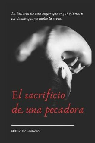 Cover of El Sacrificio de Una Pecadora