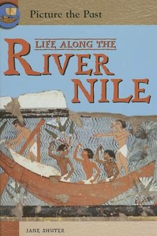 Cover of Life Along the River Nile