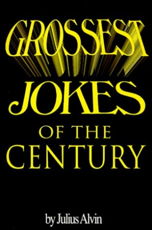 Cover of Grossest Jokes of the Century