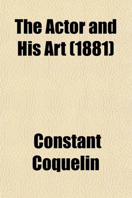 Book cover for The Actor and His Art