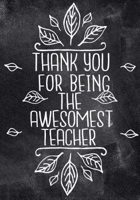 Book cover for Thank You for Being the Awesomest Teacher
