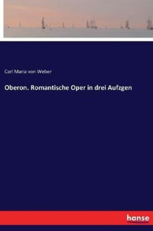 Cover of Oberon. Romantische Oper in drei Aufzgen