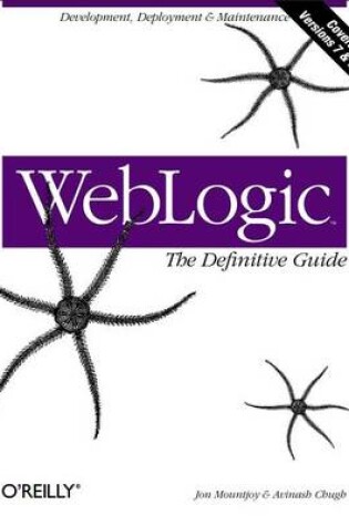 Cover of Weblogic: The Definitive Guide