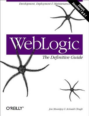 Book cover for Weblogic: The Definitive Guide