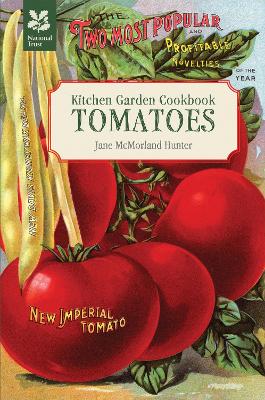 Cover of Kitchen Garden Cookbook: Tomatoes