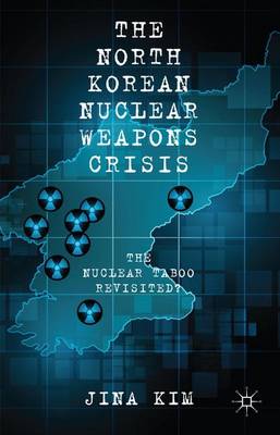 Book cover for The North Korean Nuclear Weapons Crisis