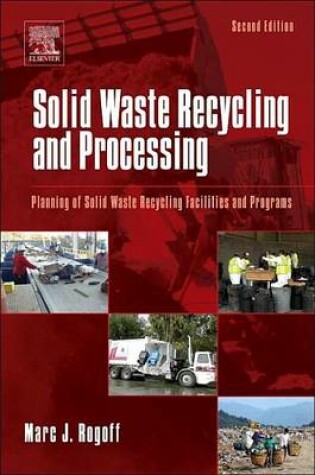 Cover of Solid Waste Recycling and Processing: Planning of Solid Waste Recycling Facilities and Programs