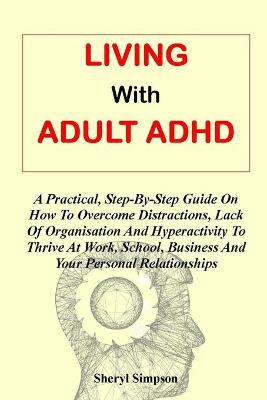 Book cover for Living with Adult ADHD
