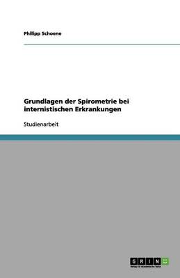 Book cover for Grundlagen der Spirometrie bei internistischen Erkrankungen