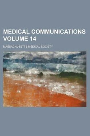 Cover of Medical Communications Volume 14