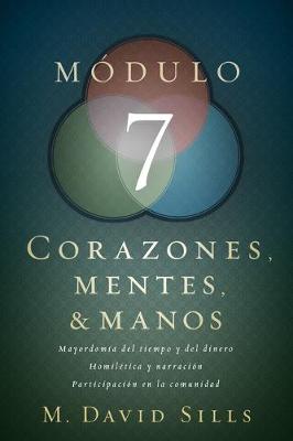 Book cover for Corazones, mentes y manos, modulo 7