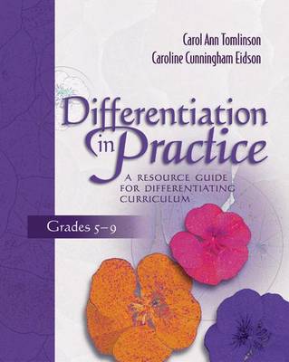 Book cover for Differentiation in Practice: A Resource Guide for Differentiating Curriculum, Grades 5-9